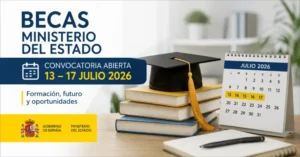 Becas del Ministerio: estado oficial del 13 al 17 de julio de 2026
